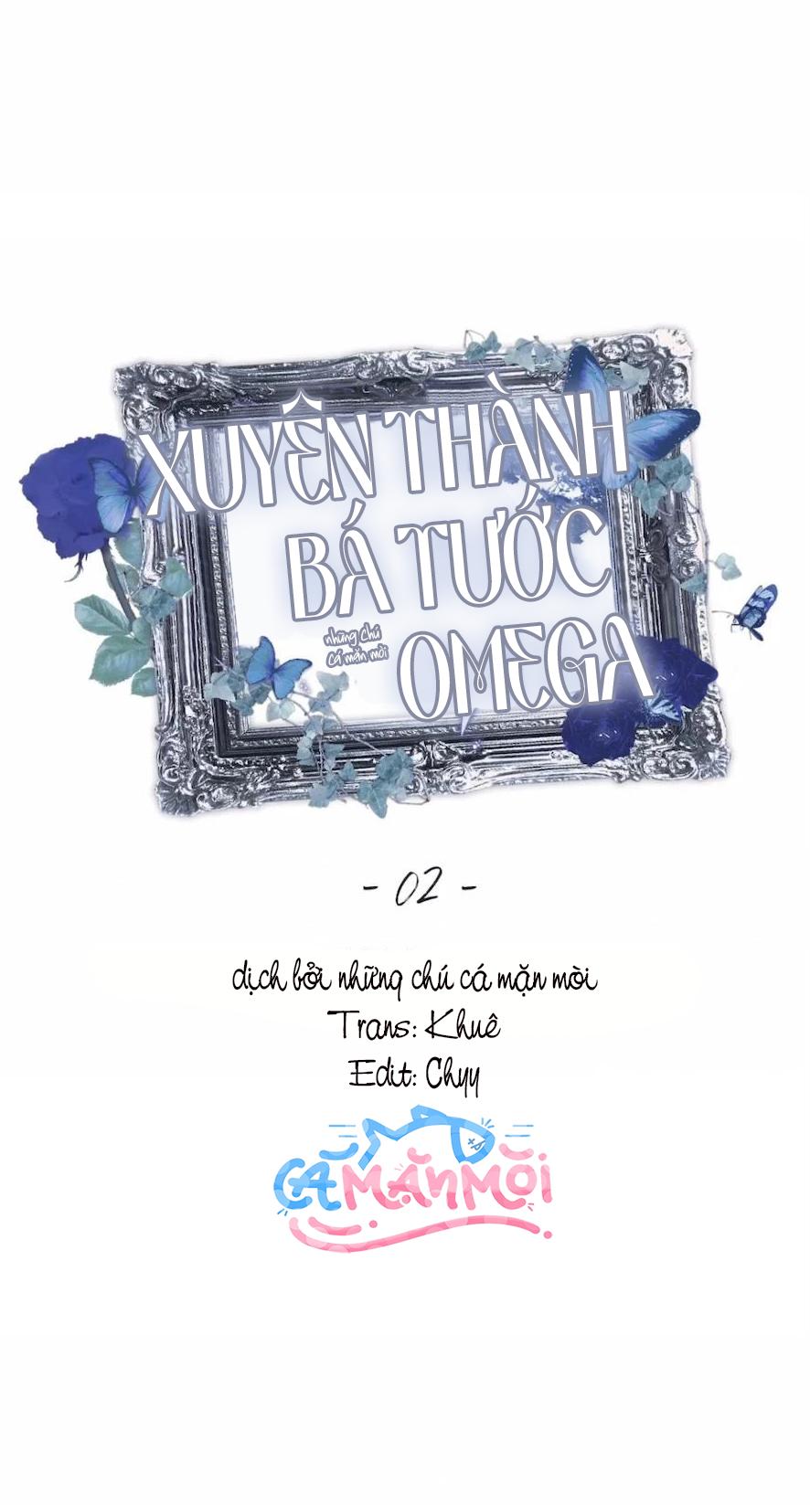 Đọc truyện Xuyên Thành Bá Tước Omega - Chapter 2